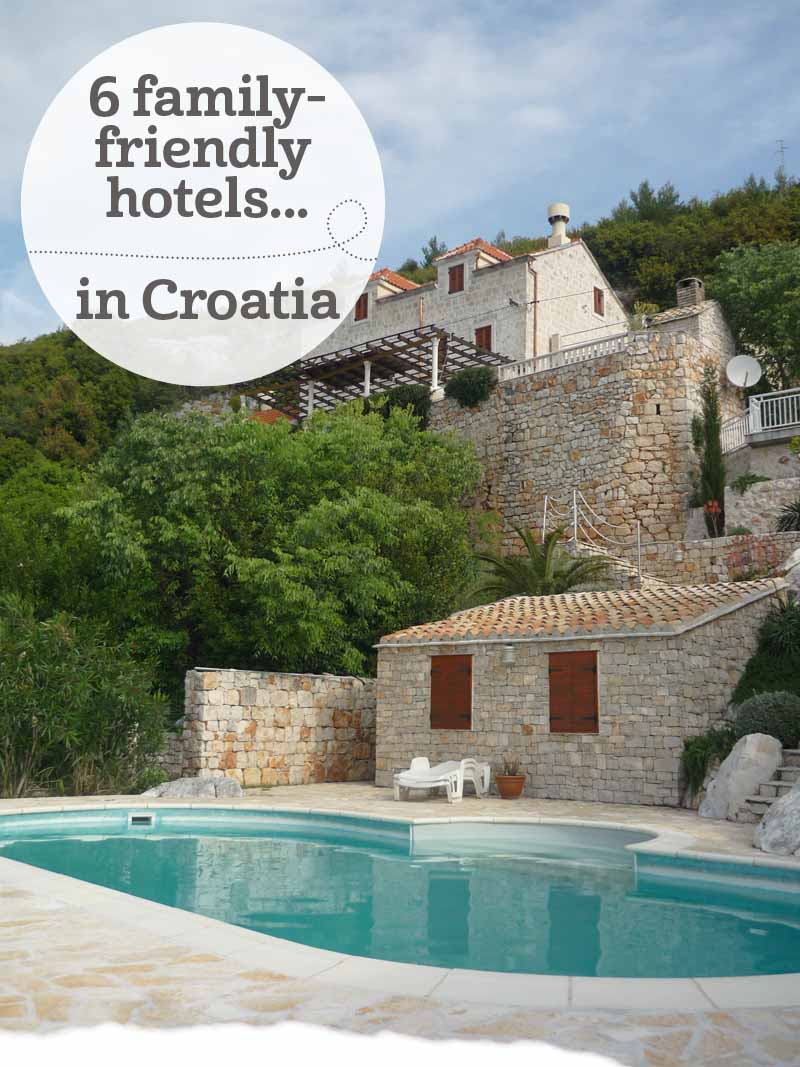 The i-escape blog / 6 family friendly hotels in Croatia