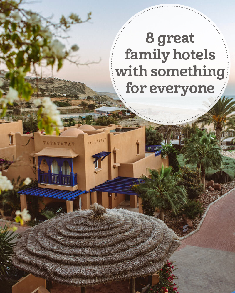 The i-escape blog / 8 great family hotels with something for everyone