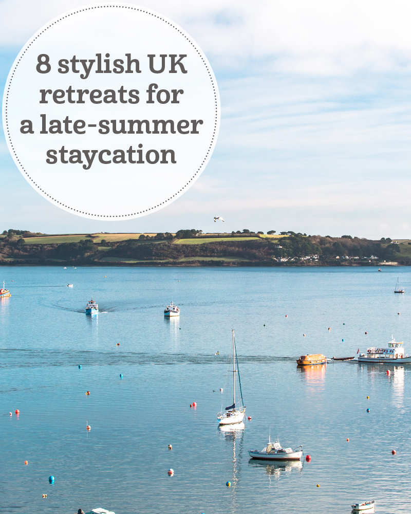 The i-escape blog / 8 stylish UK retreats for a late-summer staycation